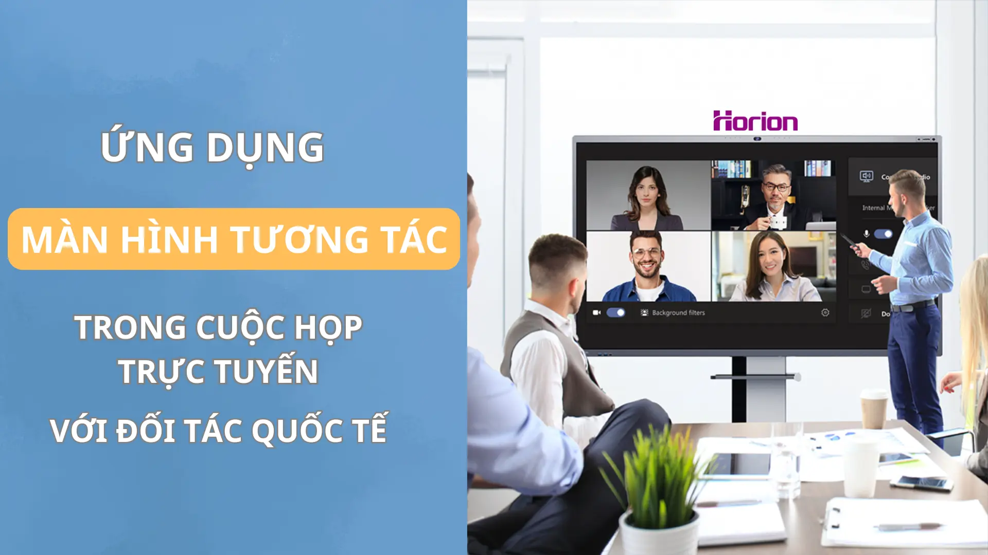 Ứng Dụng Màn Hình Tương Tác Trong Họp Online Với Đối Tác Quốc Tế: Tối Ưu Giao Tiếp Và Hợp Tác Xuyên Biên Giới